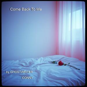 Come Back To Me