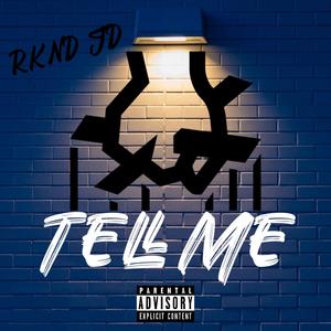 TELL ME (Explicit)