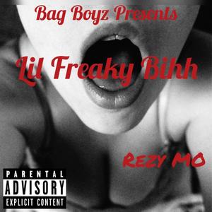 Lil Freaky Bihh (Explicit)