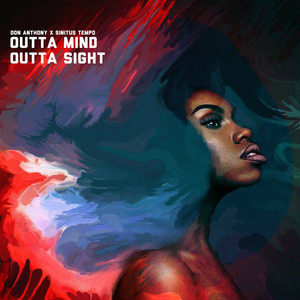 Outta Mind, Outta Sight (Explicit)