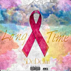 Long Time (Explicit)