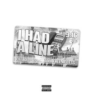 I Had A Line (Explicit)