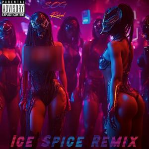 Ice Spice (Remix) [Explicit]