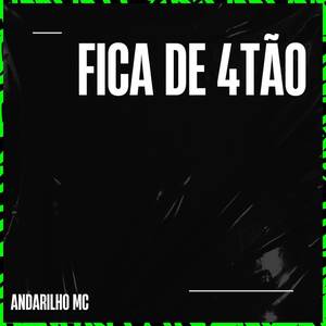 FICA DE 4TÃO (Explicit)