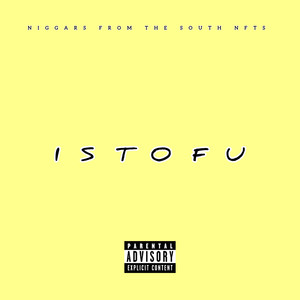 Istofu (Explicit)