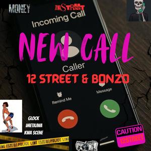 NEW CALL (feat. Bonzo) (Explicit)