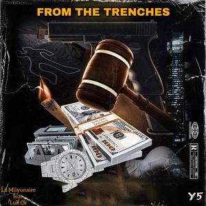 From The Trenches (Explicit)