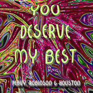 You Deserve My Best