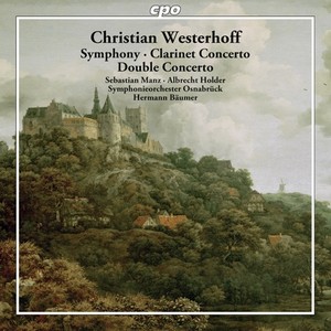 WESTERHOFF, C.W.: Clarinet Concerto / Simphonie concertante / Symphony in E-Flat Major (Manz, Holder, Osnabruck Symphony, Baumer)