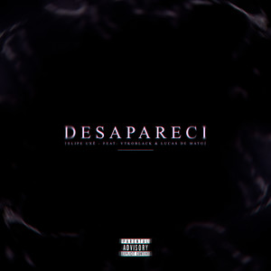 Desapareci (Explicit)