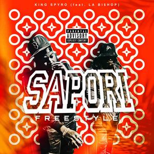 Sapori Freestyle (feat. King Spyro) [No Rat Version] [Explicit]