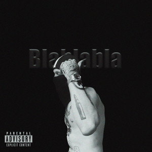 Blablabla (Explicit)