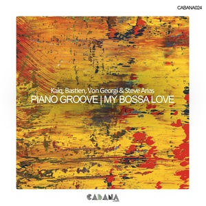 Piano Groove, My Bossa Love (Explicit)