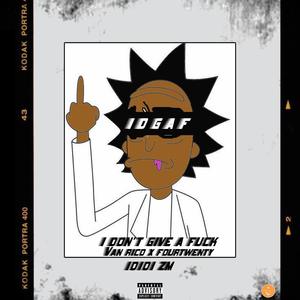 IDGAF (feat. fourtwenty_zm & van rico) (Explicit)