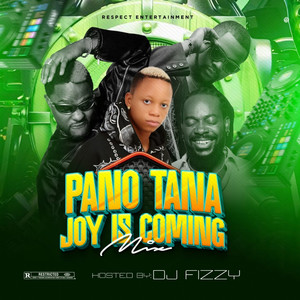 Pana Tana Joy is Coming Mixtape (Explicit)