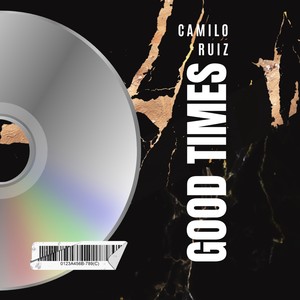 Good Times (2010 Versión remasterizada)