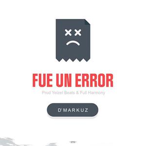 Fue Un Error