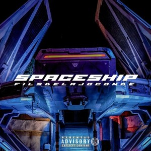 Spaceship (Explicit)