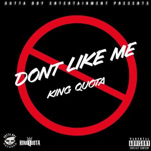 Don't Like Me (Explicit)