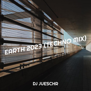 Earth 2023 (Techno Mix)