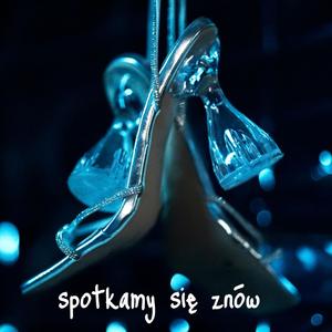 spotkamy się znów
