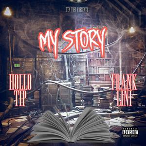 My Story(feat. Frank Lini) (Explicit)