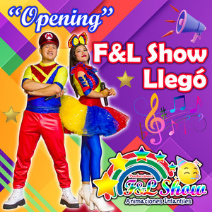 F&L Show Llegó