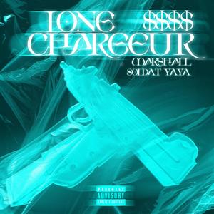 Long Chargeur (feat. Soldat Yaya) (Explicit)