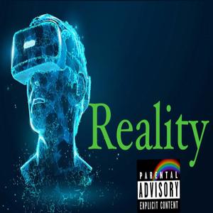 Reality (Explicit)