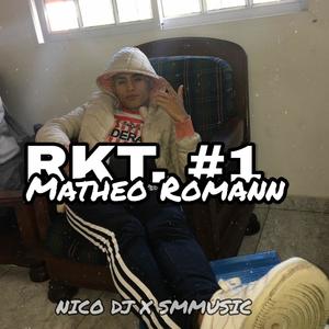 RKT #1 (feat. Nico Dj x SMMUSIC)