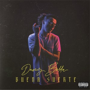 Buena Suerte (Explicit)