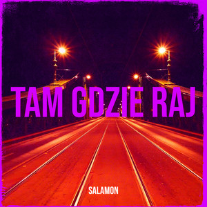 Tam Gdzie Raj