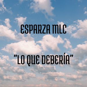Lo Que debería (Explicit)
