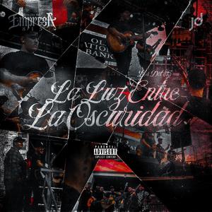 La Luz Entre La Oscuridad (Explicit)