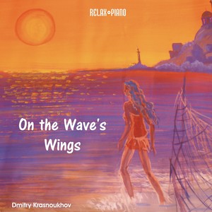 On the Wave's Wings (Relax Piano)