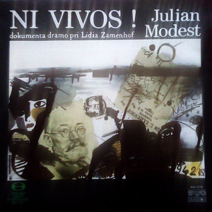 Julian Modest: Ni vivos! (Dokumenta dramo pri Lidia Zamenhof)