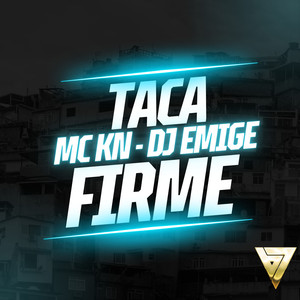 Taca Firme (Explicit)