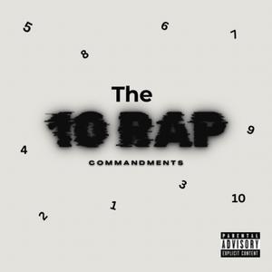 10 Rap Commandments (Explicit)
