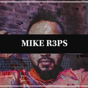 Mike R3ps (Explicit)