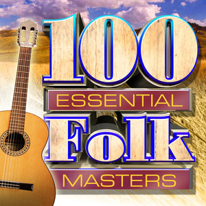 100 Essential Folk Masters