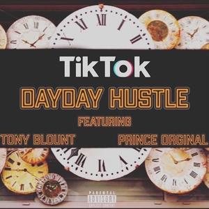 Tik Tok(feat. Tony Blount & Prince Original) (Explicit)