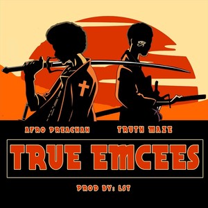 True Emcees (feat. Truth Maze)