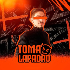 Toma Lapadão