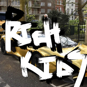 RICH KIDS (Explicit)