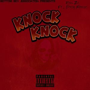 Knock Knock (feat. Drey Famous) [Explicit]