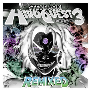 HiROQUEST 3: Paragon Remixed (Explicit)