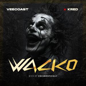 Wacko (feat. Veecoast & Cartel records) (Explicit)