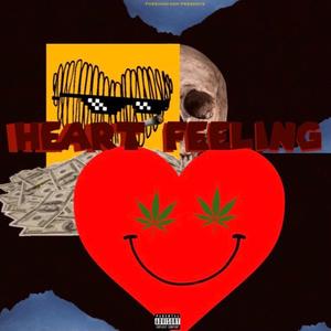 Heart Feeling (Explicit)