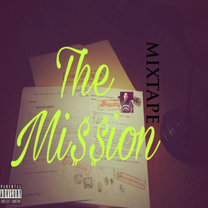 The Mission Mixtape (Explicit)