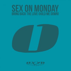 Bring Back the Love (Hold Me Down)